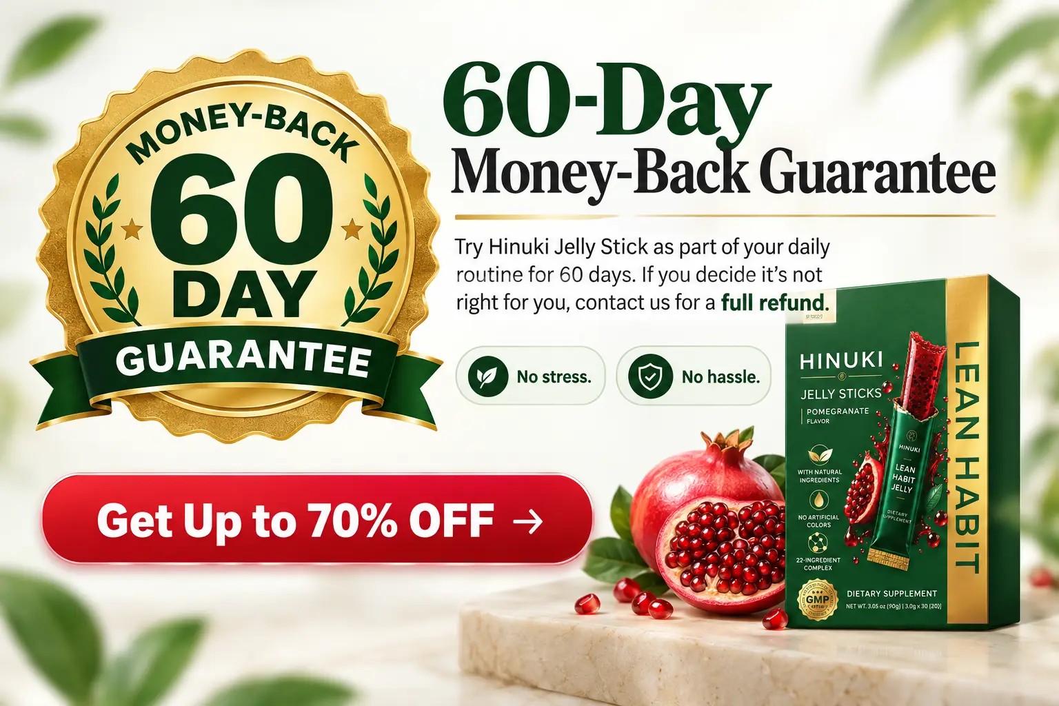 Hinuki Lean Habit Jelly 60-day money-back guarantee
